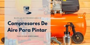 Compresores de aire para pintar